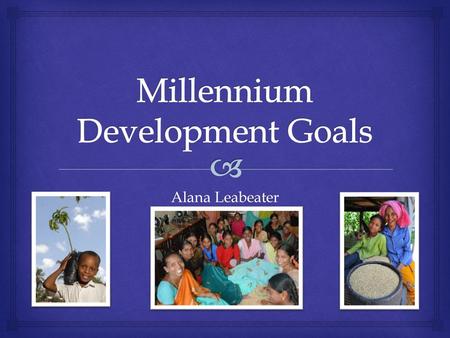 Millennium Development Goals