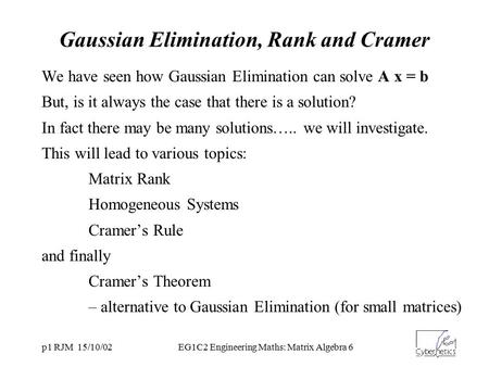 Gaussian Elimination, Rank and Cramer