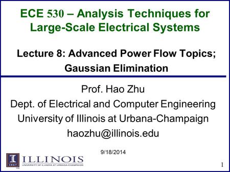 ECE 530 – Analysis Techniques for Large-Scale Electrical Systems