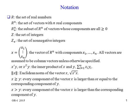 Notation OR-1 2015 1 2 3 4 Backgrounds OR-1 2015 5 Convex sets Nonconvex set.