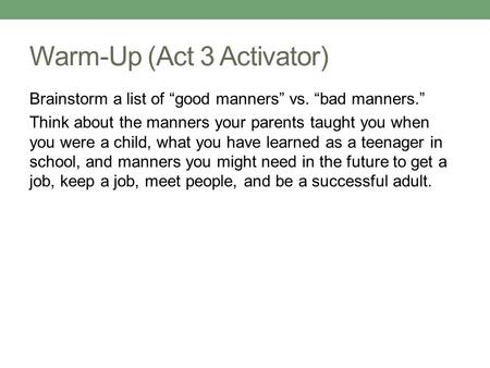 Warm-Up (Act 3 Activator)