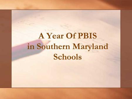 A Year Of PBIS in Southern Maryland Schools. Tier 3 What is the function? Individual Counseling RTI Hiatus Working with families Tier 2 Check In Check.