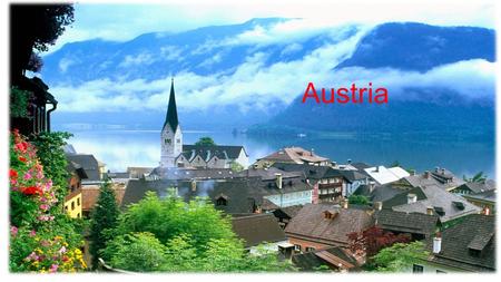 Austria. Austria is a landlocked country of roughly 8.47 million people in Central Europe. It is bordered by the Czech Republic and Germany to the north,