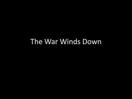 The War Winds Down. Nixon ‘s Attempts Henry Kissinger – Special Assistant for national security affairs – Linkage Improve relations with China and the.