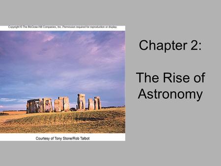 Chapter 2: The Rise of Astronomy. Ancient Roots: Early Homo-Sapiens.