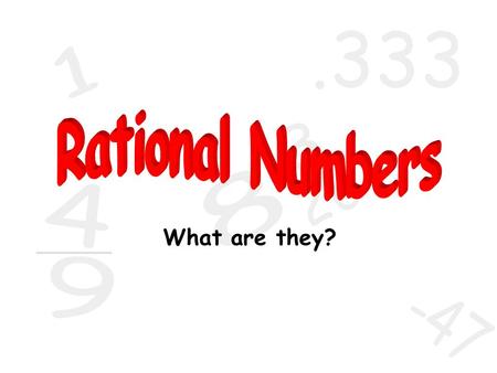 The root word of rational is ratio.