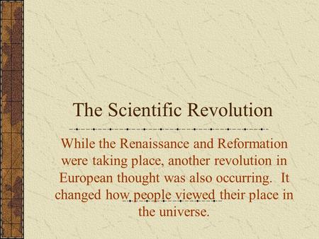 The Scientific Revolution