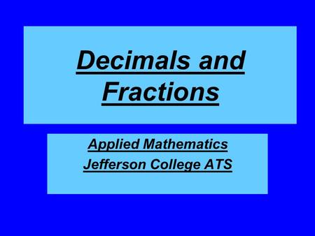 Decimals and Fractions