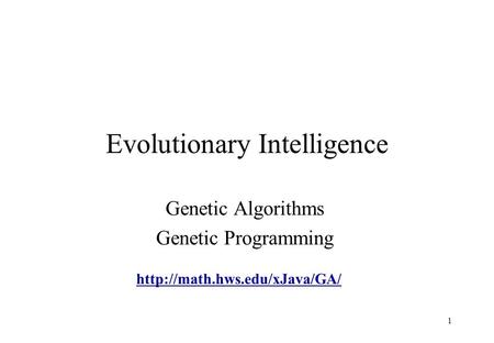 Evolutionary Intelligence