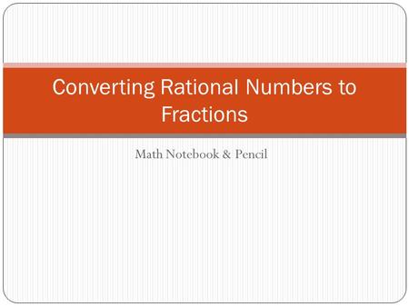 Converting Rational Numbers to Fractions