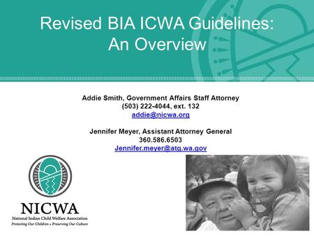 Revised BIA ICWA Guidelines: An Overview