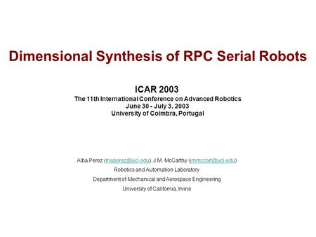 Dimensional Synthesis of RPC Serial Robots