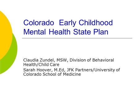 Colorado Early Childhood Mental Health State Plan