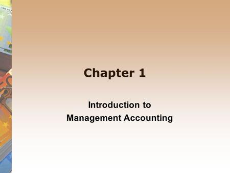 Introduction to Management Accounting