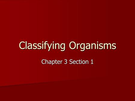 Classifying Organisms