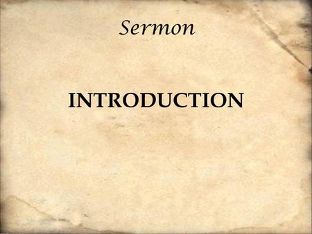 Sermon INTRODUCTION.