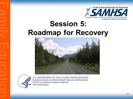 Session 5: Roadmap for Recovery