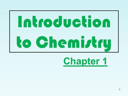 Introduction to Chemistry