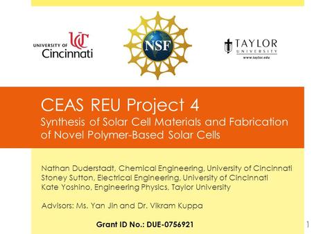 Nathan Duderstadt, Chemical Engineering, University of Cincinnati Stoney Sutton, Electrical Engineering, University of Cincinnati Kate Yoshino, Engineering.