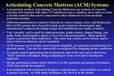 Articulating Concrete Mattress (ACM) Systems