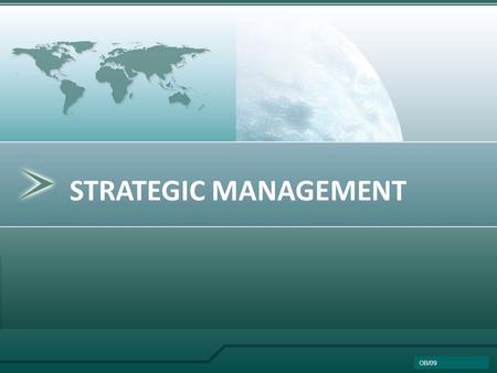 STRATEGIC MANAGEMENT OB/09.