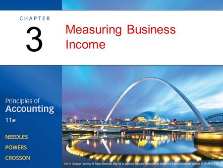 Measuring Business Income 3. Profitability Measurement: Issues and Ethics OBJECTIVE 1: Define net income, and explain the assumptions underlying income.