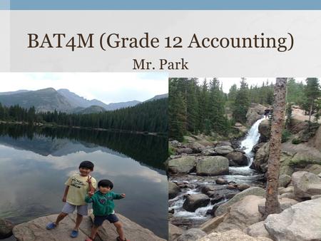 BAT4M (Grade 12 Accounting) Mr. Park. Holonomic Brain Theory  Karl Pribram  For computers, short term memory is RAM and long term memory is hard drive.