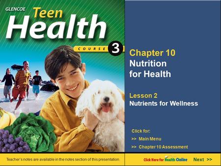 Chapter 10 Nutrition for Health Lesson 2 Nutrients for Wellness