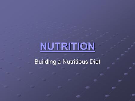 Building a Nutritious Diet