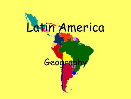 Latin America Geography.