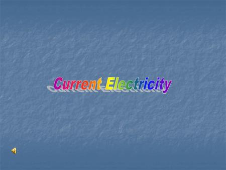 Electric Current The amount of charge that moves past a given point in a conductor per second. The amount of charge that moves past a given point in.