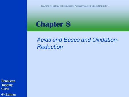 Acids and Bases and Oxidation-Reduction