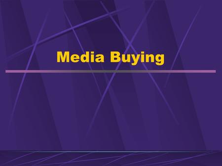 Media Buying.