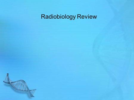 Radiobiology Review. Cells are made of protoplasm, the chemical building material for all living things. This substance carries on the complex process.