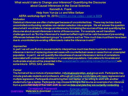 Replacement Cases Framework Conclusion Correlational Framework overview Thresholds for inference and % bias to invalidate The counterfactual paradigm Internal.