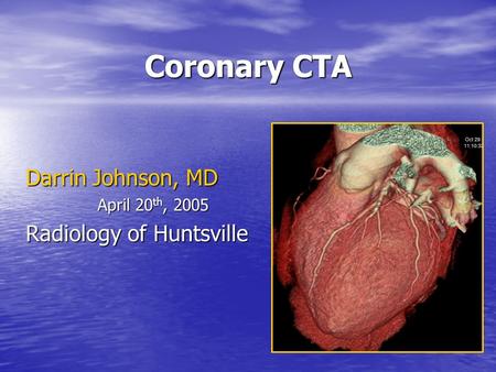 Darrin Johnson, MD April 20th, 2005 Radiology of Huntsville