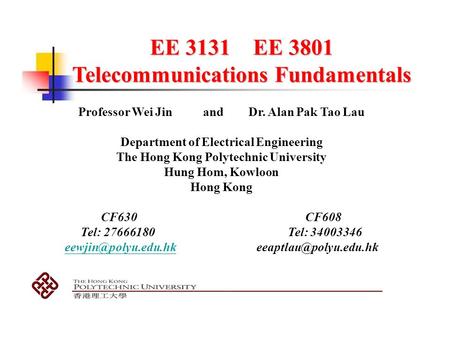 EE 3131 EE 3801 Telecommunications Fundamentals