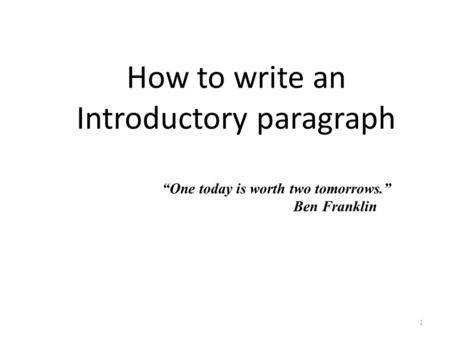 How to write an Introductory paragraph