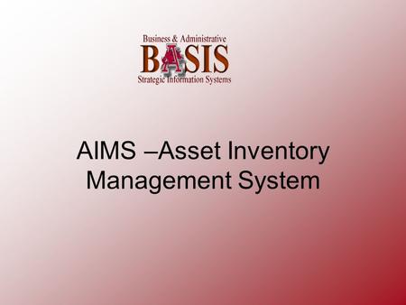 AIMS –Asset Inventory Management System. After the scanner information is uploaded into AIMS What’s next?