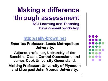 Emeritus Professor, Leeds Metropolitan University,