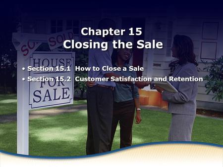 Chapter 15 Closing the Sale