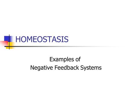 Examples of Negative Feedback Systems