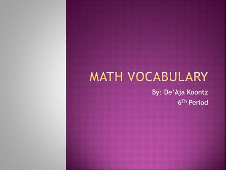 By: De’Aja Koontz 6 Th Period.  A member of the set of positive whole numbers {1, 2, 3,... }, negative whole numbers {-1, -2, -3,... }, and zero {0}.