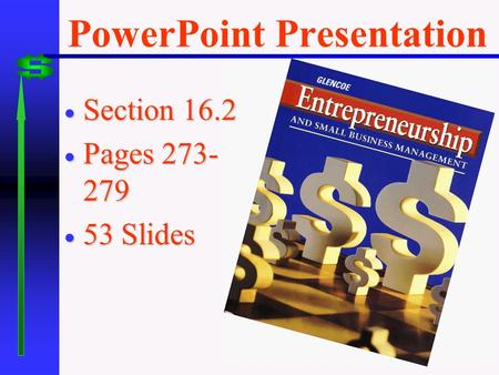 PowerPoint Presentation  Section 16.2  Pages 273- 279  53 Slides.