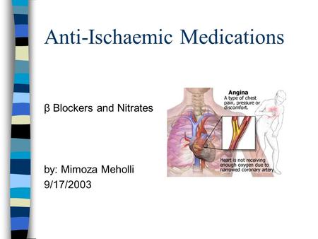 Anti-Ischaemic Medications