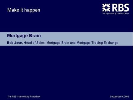 Working Smarter in a Harder Mortgage Market: The Key, Mortgage Brain and mte Bob Jose.