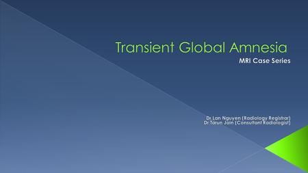 Transient Global Amnesia