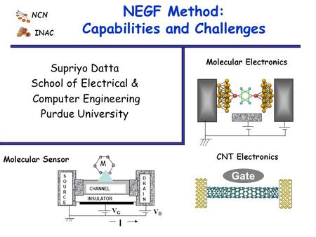 NEGF Method: Capabilities and Challenges