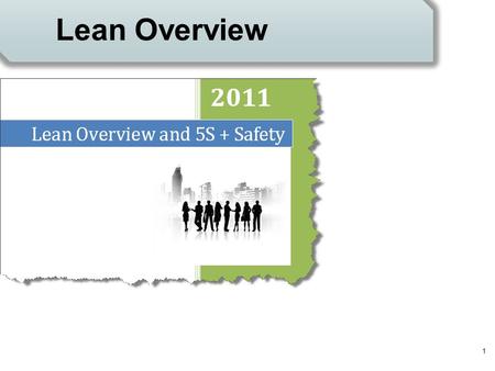 1 Lean Overview. Introductions  Where were you in 1997? 2.