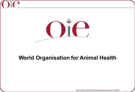 World Organisation for Animal Health